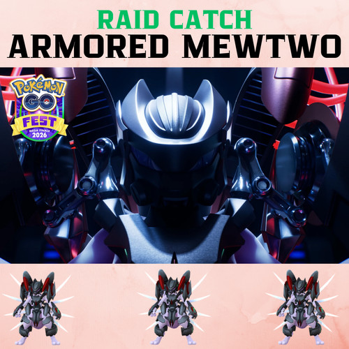 Armored mewtwo raid catch - armored,
